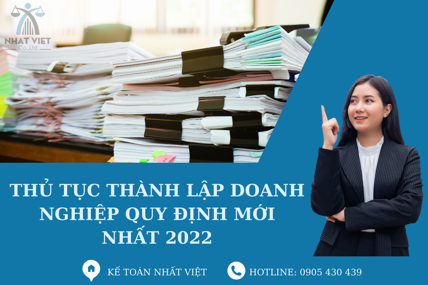 Dịch vụ thành lập doanh nghiệp - Kế Toán Nhất Việt - Công Ty TNHH Tư Vấn Quản Lý Nhất Việt